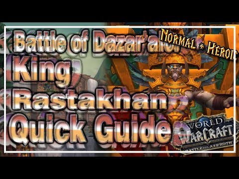 King Rastakhan│Battle of Dazar'alor│QUICK GUIDE (Normal & Heroic)