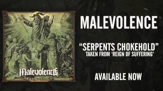 MALEVOLENCE - Serpents Chokehold (Album Track)