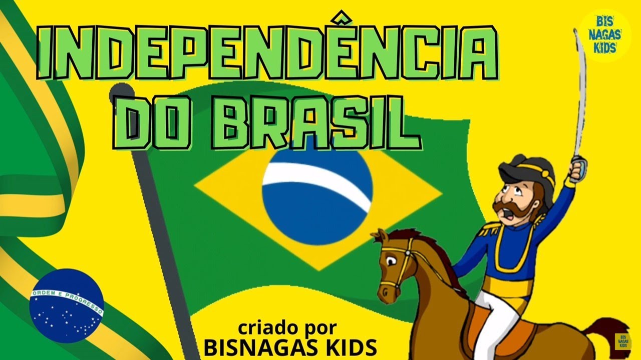 HISTÓRIA ''INDEPENDÊNCIA DO BRASIL'' - SEMANA DA PÁTRIA [EDUCAÇÃO INFANTIL) 07 DE SETEMBRO