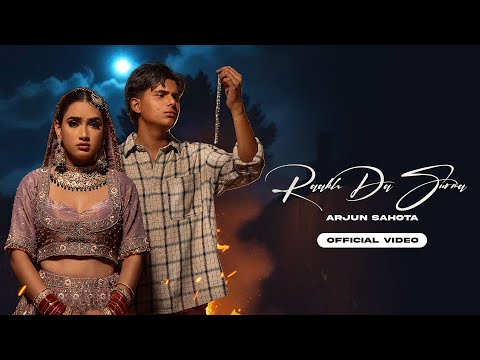 Raakh Da Surma (Official Video) Arjun Sahota | New Punjabi Songs 2024 | Latest Punjabi Songs 2024