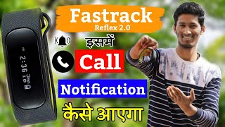 fastrack reflex 2.0 call notification | fastrack reflex 2.0 All features | Vasudev Youtuber
