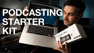 Podcasting Starter Kit - Software and Equipment You’ll Need