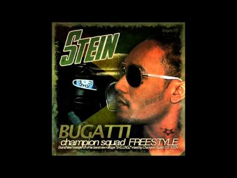 Stein - Bugatti {Freestyle Remix} Champion Squad Mixtape ~ May 2013