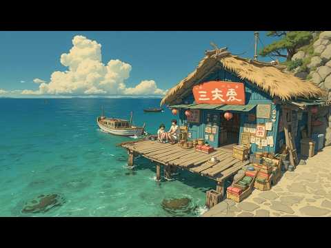 Ocean lofi vibes | Seaside lofi japanese chill beats for relaxation and peaceful morning