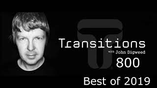 John Digweed - Transitions 800 ( Best Of 2019 )
