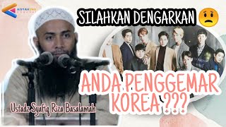 Download lagu Anda Penggemar Korea ?? Silahkan dengarkan ini ... | Ustadz Syafiq Riza Basalamah mp3 Download lagu Anda Penggemar Korea ?? Silahkan dengarkan ini ... | Ustadz Syafiq Riza Basalamah mp3