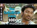 𝗼𝗻𝗲 𝘀𝗶𝗱𝗲 𝗟𝗼𝘃𝗲 Nee Kadhalikkum Ponnu Song 10D Sound Effect ️ Bass 