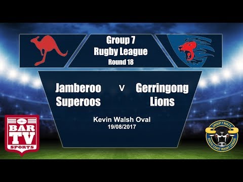 2017 Group 7 RL Round 18 Full Match Replay - Jamberoo Superoos v Gerringong Lions