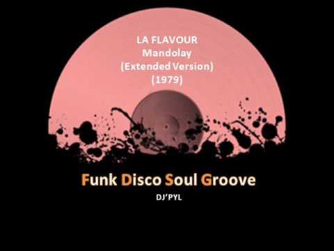 LA FLAVOUR - Mandolay (Extended Version) (1979)