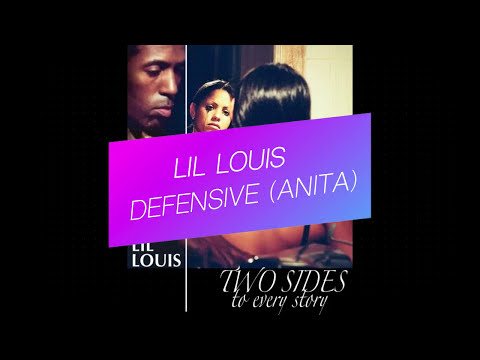 Lil Louis - Defensive (Anita)