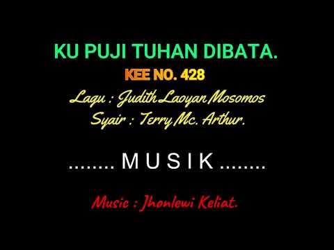 KEE 428 (Karaoke Version) - Jhonlewi Keliat. KU PUJI TUHAN DIBATA.