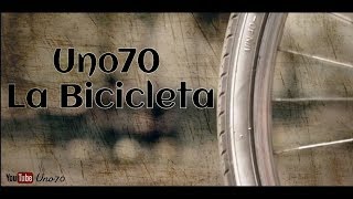 La Bicicleta - Uno70 (shakira , Carlos Vives ft Maluma)