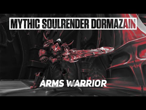 Folkvang vs Mythic Soulrender Dormazain - Arms Warrior PoV