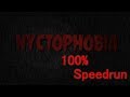 Speedrun Nyctophobia 100 8 19 41