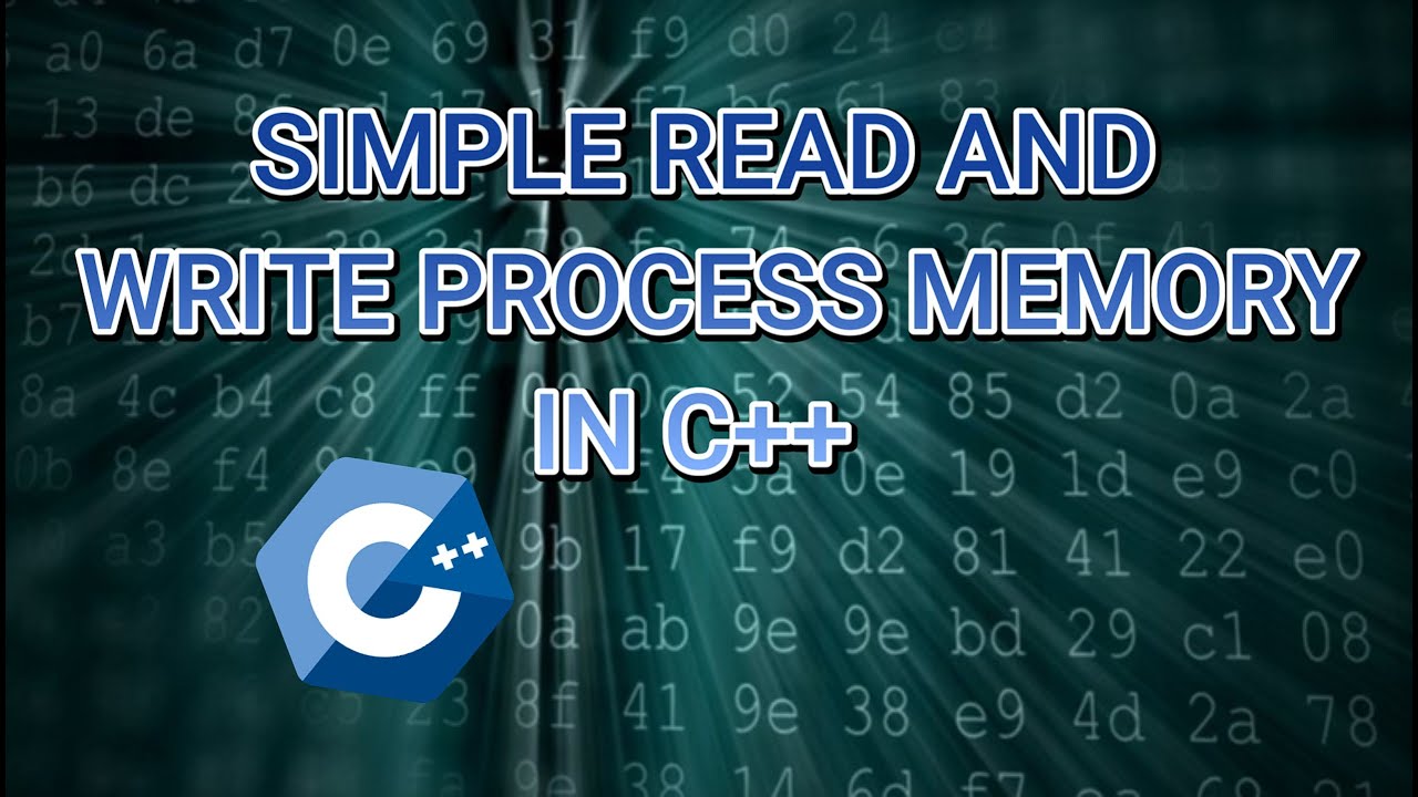 C++ Read and Write Process Memory Using WIN32API.TUTORIAL