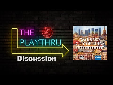 The PlayThru Reviews: Warsaw - City of Ruins