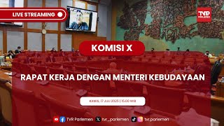 KOMISI X DPR RI RAPAT KERJA DENGAN MENTERI KEBUDAYAAN