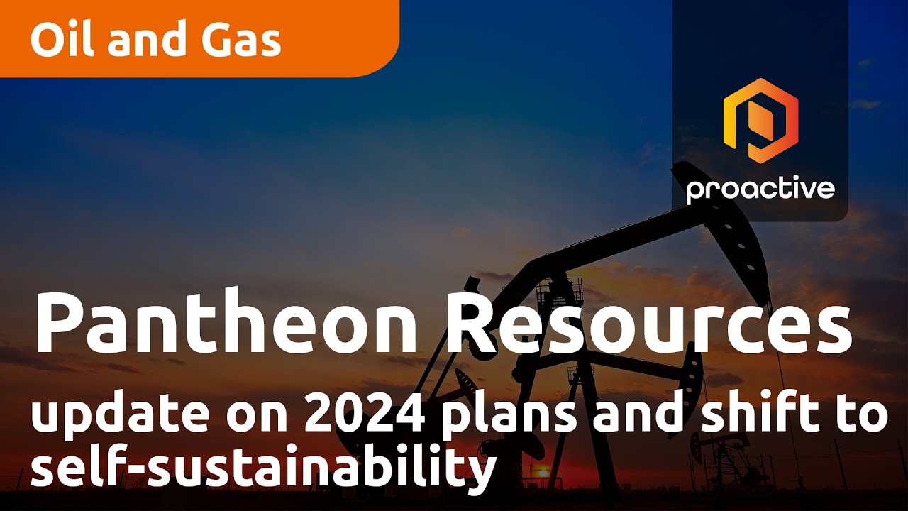 Pantheon Resources provides update on plans for 2024 and the strategic shift to self-sustainability