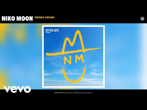 Drinks Drunk - Niko Moon