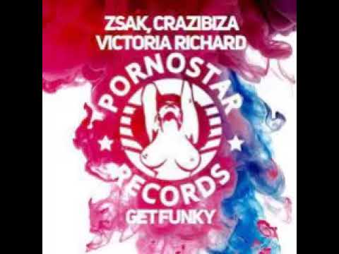 Crazibiza, Zsak, Victoria Richard   Get Funky Original Mix