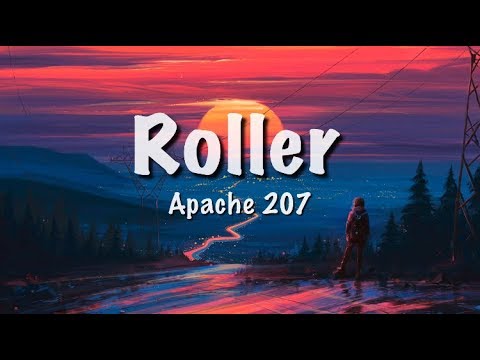 Apache 207 - ROLLER (Lyrics)