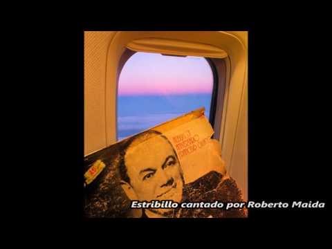 Francisco Canaro - Roberto Maida - Viejas alegrías - Tango con letra / with lyrics