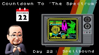 Countdown To The Spectrum - Day 22: Spellbound