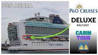 P&O Azura Deluxe Balcony Cabin Tour E731 - Surprisingly HUGE Balcony!