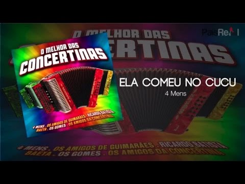 4 Mens - Ela Comeu No Cucu