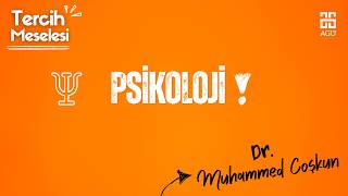 Tercih Meselesi 2026 I Psikoloji/ Dr. Muhammed Coşkun