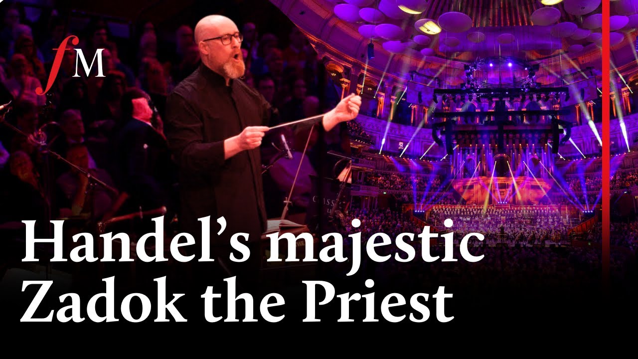 Handel's Zadok the Priest - The Royal Scottish National Orchestra | Classic FM - YouTube