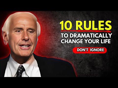 10 Rules to Transform Your Life | Jim Rohn’s Best Advice