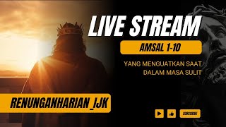 Download lagu RENUNGAN HARIAN IJK LIVE STREAM - AMSAL-AMSAL SALOMO ( AMSAL 1-10 ) mp3 Download lagu RENUNGAN HARIAN IJK LIVE STREAM - AMSAL-AMSAL SALOMO ( AMSAL 1-10 ) mp3