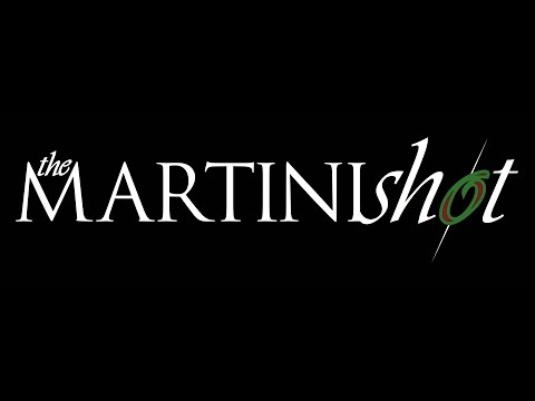 The Martini Shot - Promotion Video