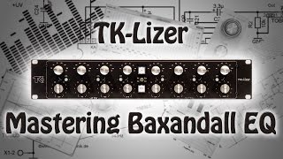 Video thumbnail for TK Audio TK-Lizer Baxandall Mastering EQ in action by Thom Wettstein