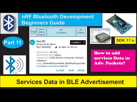 nRF5 SDK - Tutorial for Beginners Pt 45 K - Including Service Data in Advertisement Packet