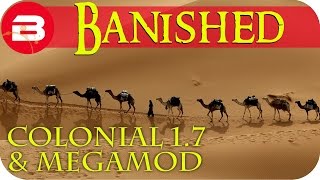 Banished Gameplay - NOMADS COME TO TOWN #4 - Colonial Charter 1.7 Guide & Megamod Banished Mods
