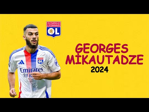 Georges Mikautadze | Skills | Lyon | 2024