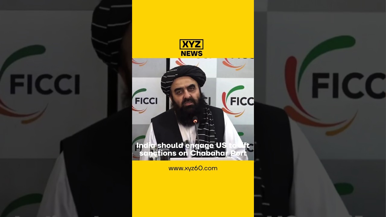 India should engage US to lift sanctions on Chabahar Port