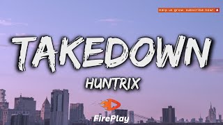 Download lagu Huntrix - Takedown (Lyrics) | K-Pop Demon Hunters mp3