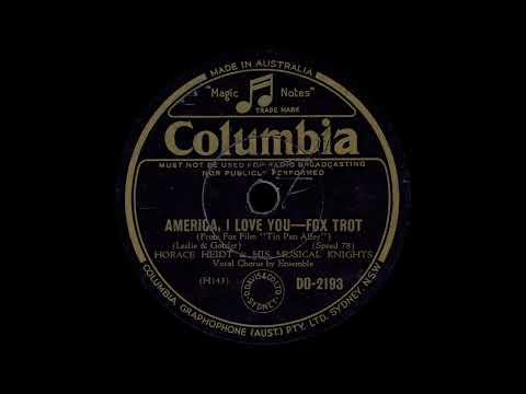 1940 Horace Heidt - America, I Love You (Vocal Chorus by Ensemble)