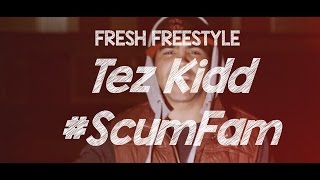 @NSMediaUK || Tez Kidd - Fresh Freestyle [@KingTezKidd] **ReturnExclusive**