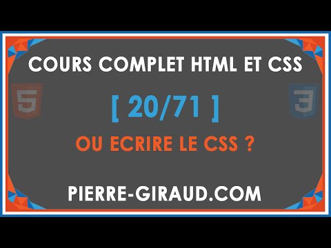 COURS COMPLET HTML ET CSS 20 71 Où écrire le CSS