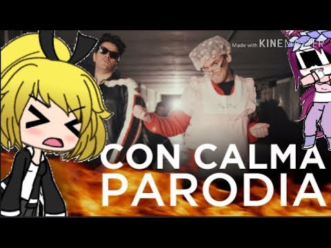 Con calma PARODIA by IPANTELLAS (messaggio finale per quelli che dicono che copio I video :3)
