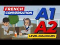 Dialogues en Français A1 A2 niveau débutant - Facile et Efficace!