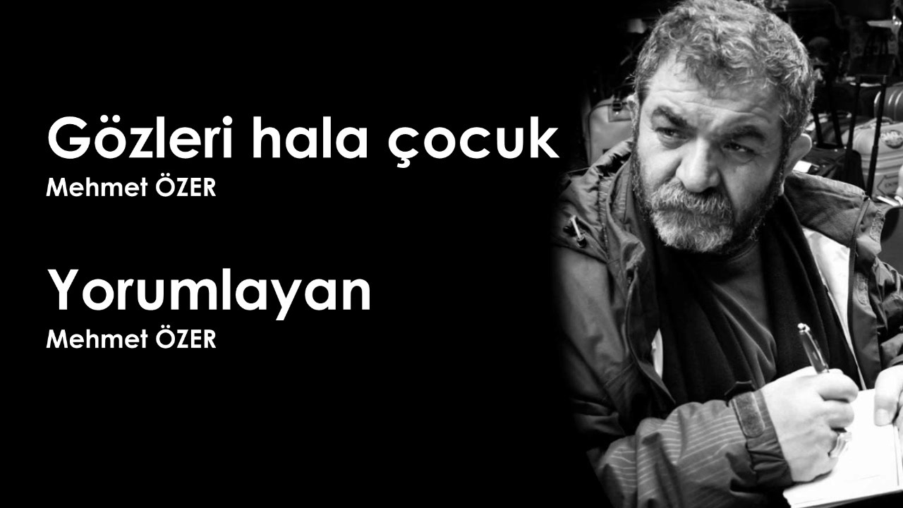 Gözleri Hala Çocuk