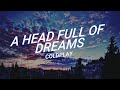 Coldplay - A Head Full Of Dreams [Letra en Español - Inglés]