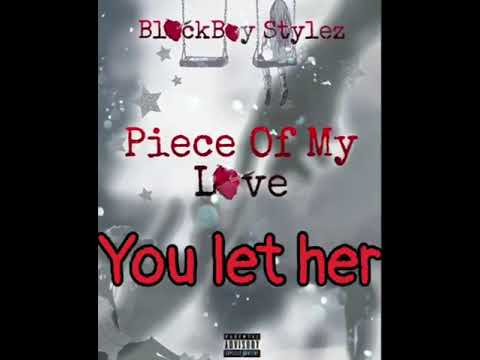 BlockBoy $tylez -Piece Of My Love