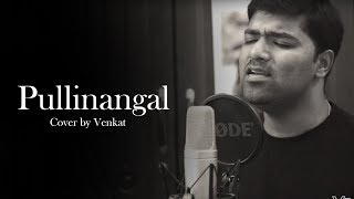 Pullinangal | 2.0 | Cover | Venkat | A.R.Rahman | Shankar | Rajinikanth | Akshay Kumar