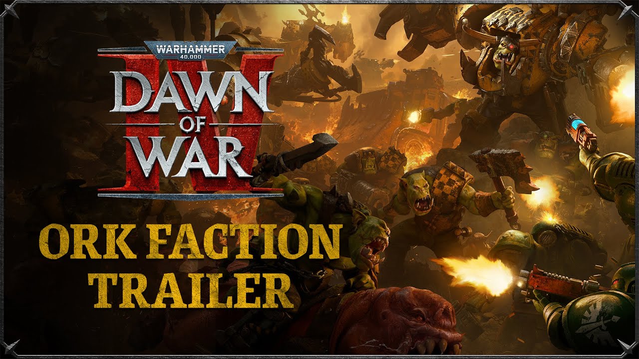 Warhammer 40.000: Dawn of War IV - Trailer da Facção Orks - YouTube